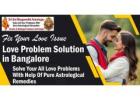 Love Problem Solution in Bangalore